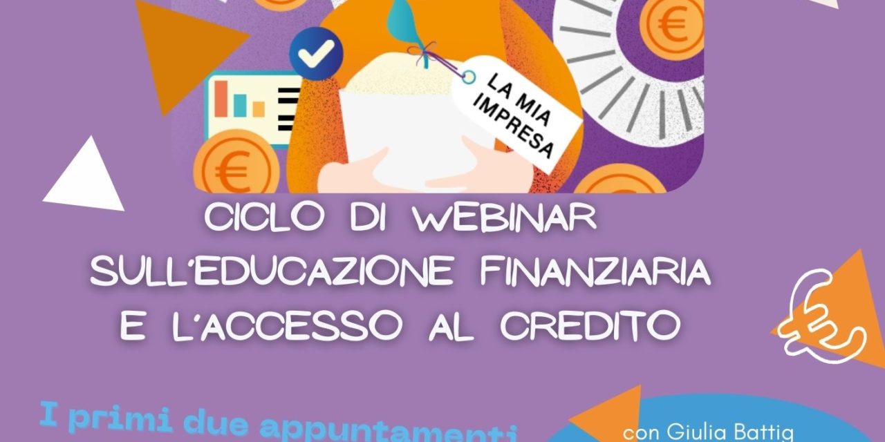 Arrivano i webinar “Donne in affari”