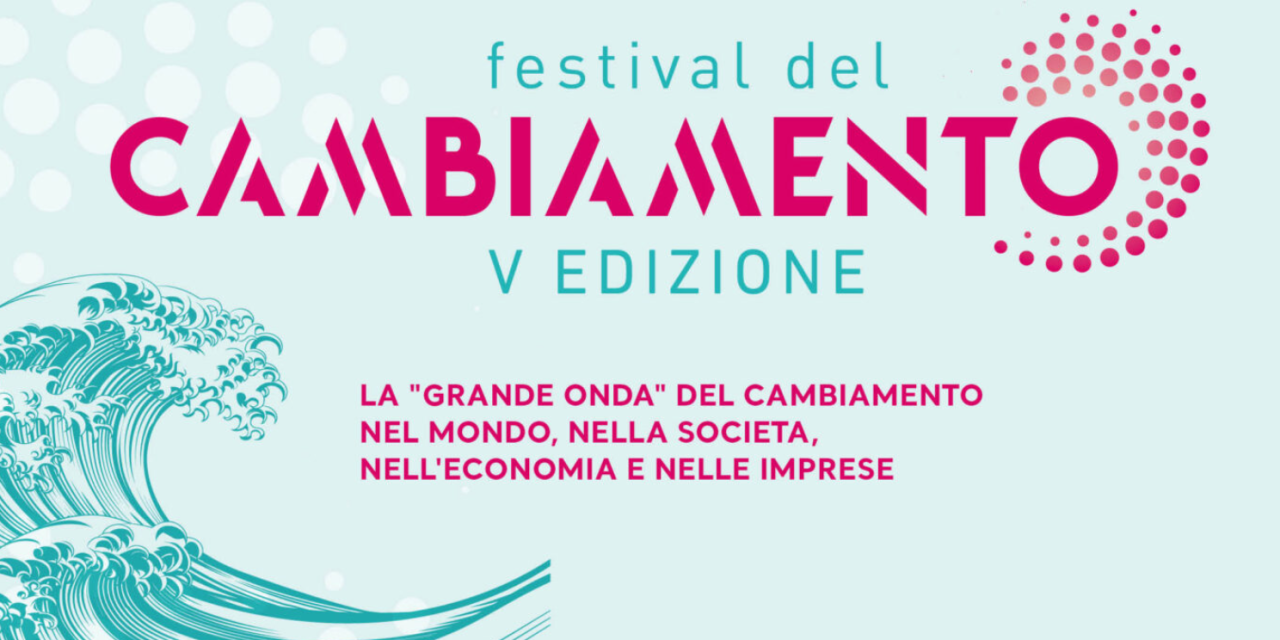 Festival del Cambiamento 2026: il tema è “Energia senza frontiere”